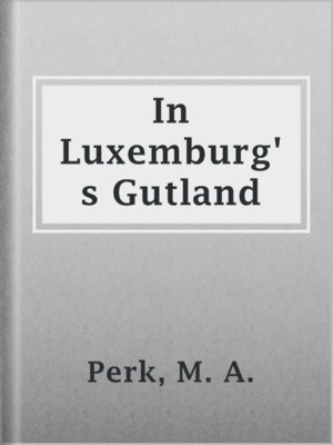 cover image of In Luxemburg's Gutland